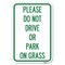 Signmission Please Do Not Drive or Park on Grass Heavy-Gauge Aluminum Sign, 12" x 18", A-1218-23293 A-1218-23293 - alternate 1